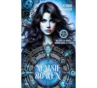 Bêtises en série et voyage dans le temps : Maisie Bowen t.2