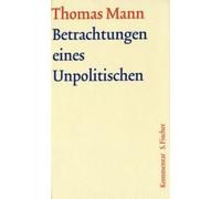 Betrachtungen Eines Unpolitischen. Große Kommentierte Frankfurter Ausgabe. Kommentarband