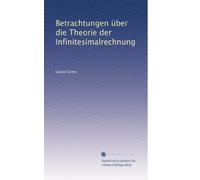 Betrachtungen über die Theorie der Infinitesimalrechnung (édition allemande)