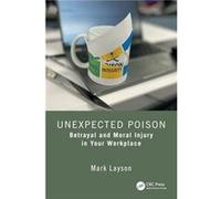 Betrayal and Moral Injury in the Workplace - Mark Layson - Taylor amp Francis Ltd - Livre en Anglais - Paperback Mark LaysonMark Layson (Auteur)