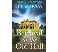 Betrayal at the Old Hall