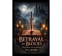 Betrayal of Blook: The Emma Smith Series