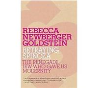Betraying Spinoza, Jewish Encounters Rebecca Goldstein (Auteur)