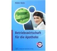 Betriebswirtschaft für die Apotheke Müller-Bohn, Thomas (Auteur)
