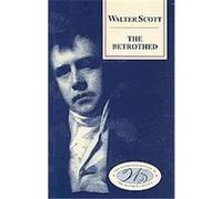 Betrothed, Edinburgh Edition of the Waverley Novels Walter Scott (Auteur)