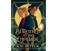 Betrothed To The Emperor