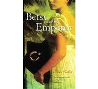 Betsy And the Emperor Staton Rabin (Auteur)