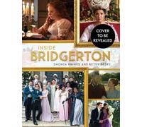 Betsy Beers Shonda Rhimes Inside Bridgerton (Relié)