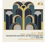 Betsy Jolas, Bonis, Boulanger, Holmès: Poètesses Symphoniques - Cd Album