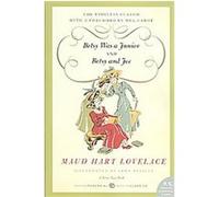 Betsy Was a Junior and Betsy and Joe, Betsy & Tacy Maud Hart Lovelace (Auteur)