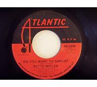 Bette Midler - Bette Midler 45 RPM Superstar / Do You Want To Dance?