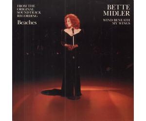 Bette Midler - Bette Midler - Wind Beneath My Wings - [7"]