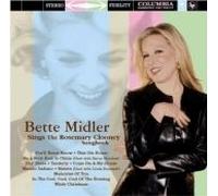 Bette Midler Sings The Rosemary Clooney Songbook