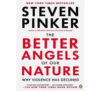 Better angels of our nature Why violence has declined - Steven Pinker - Penguin Group - Poche - Essai