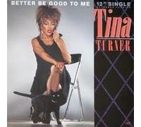 Better be Good to me (Ext. Version, 1984) [Import]