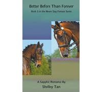 Better Before Than Forever