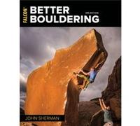 Better Bouldering by John Sherman John Sherman (Auteur)