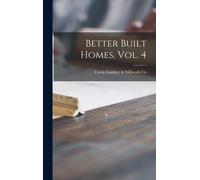Better Built Homes, Vol. 4