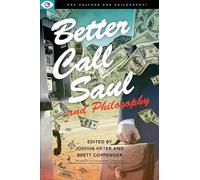 Better Call Saul and Philosophy Better Call Saul and Philosophy (Auteur)