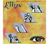 Better Can't Make Your Life Better