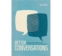 Better Conversations by Jim Knight Inconnu (Auteur)