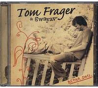 Frager, Tom - Better Days [Import]