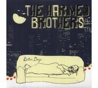 Harmed Brothers - Better Days [Import]