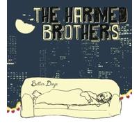 Harmed Brothers – Better Days – CD