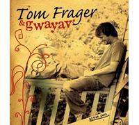 Tom Frager & Gwayav - Better Days