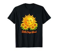 Better Days Ahead Soleil Visage Tournesol Positif T-Shirt