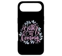 Better Days are Coming Uplifting Inspire Graphic Art Design Coque pour iPhone Air
