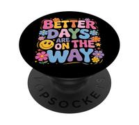 Better Days are on The Way Fleurs rétro avec Visage Heureux PopSockets PopGrip Adhésif