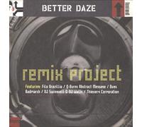Better Daze - Remixes