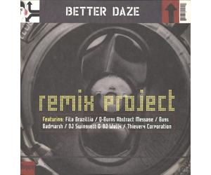 Better Daze - Remixes