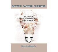 Better! Faster! Cheaper!