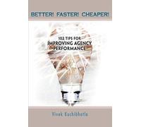 Better! Faster! Cheaper!