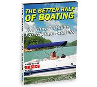 Better Half of Boating: How to Guide for Women Boa [Import anglais]
