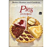 Better Homes and Gardens All-Time Favorite Pies