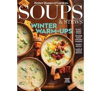 Better Homes And Gardens Soups & Stews Magazine Issue 27 Winter Warm Ups