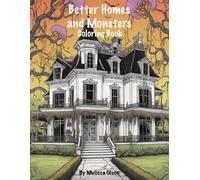 Better Homes and Monsters Coloring Book