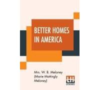 Better Homes In America