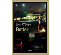 Better - John O'Brien - Rivages - broché - Roman