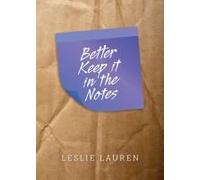 Better Keep It In The Notes