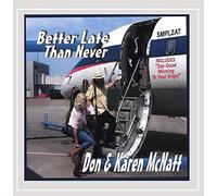 Better Late Than Never