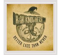 Better Late Than Never