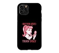 Better Late Than Ugly, Nouveauté Style Journal Femme Coque pour iPhone 11 Pro
