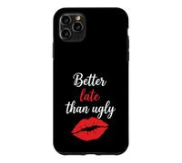 Better Late Than Ugly, Nouveauté Style Journal Femme Coque pour iPhone 11 Pro Max