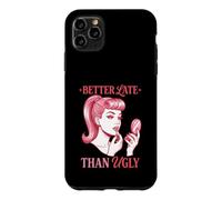 Better Late Than Ugly, Nouveauté Style Journal Femme Coque pour iPhone 11 Pro Max