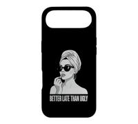 Better Late Than Ugly Nouveauté Style Journal Femme Coque pour iPhone Air