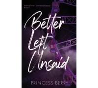 Better Left Unsaid
